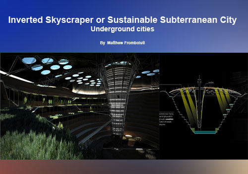 The Inverse Skyscraper